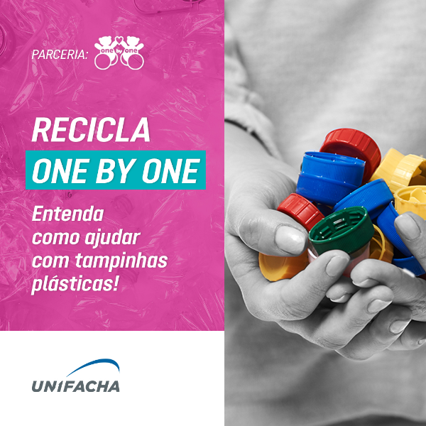 Projeto Recicla One By One na UNIFACHA - Responsabilidade Social